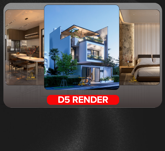 Render D5  - Ngoại Thất và Nội Thất